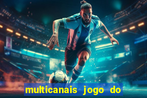 multicanais jogo do flamengo ao vivo